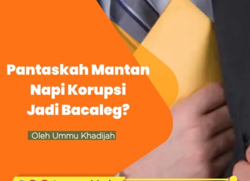 Pantaskah Mantan Napi Korupsi Jadi Bacaleg?