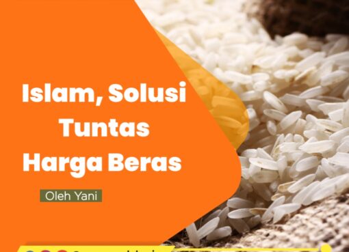 Islam, Solusi Tuntas Harga Beras