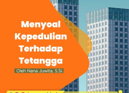Menyoal Kepedulian Terhadap Tetangga