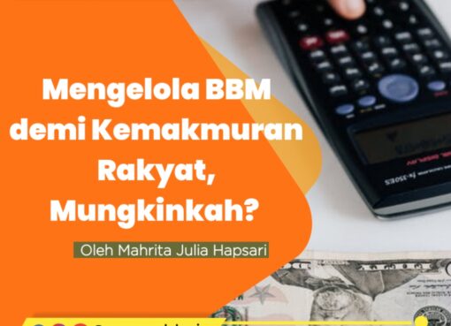 Mengelola BBM demi Kemakmuran Rakyat, Mungkinkah?