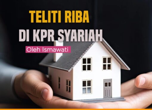 Teliti Riba di KPR Syariah