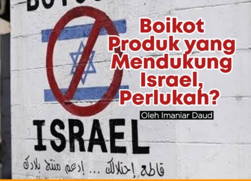 Boikot Produk yang Mendukung Israel, Perlukah?