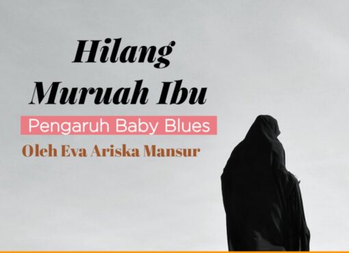 Hilang Muruah Ibu Pengaruh Baby Blues