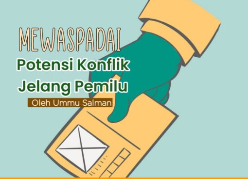 Mewaspadai Potensi Konflik Jelang Pemilu
