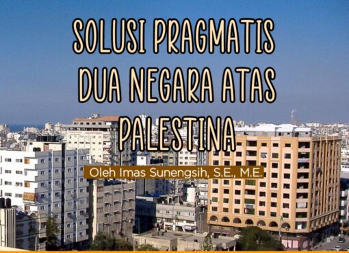 Solusi Pragmatis, Dua Negara Atas Palestina