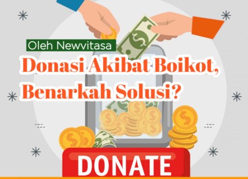 Donasi Akibat Boikot, Benarkah Solusi?