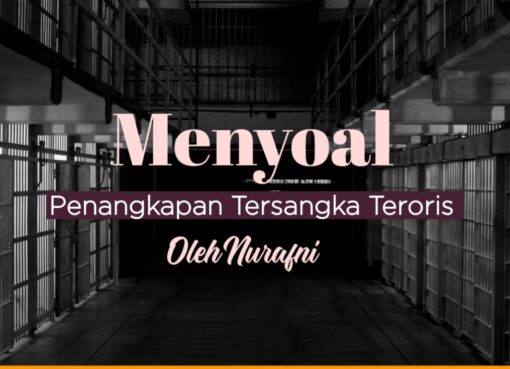 Menyoal Penangkapan Tersangka Teroris