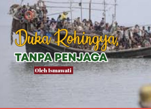 Duka Rohingya, Tanpa Penjaga (Khilafah)