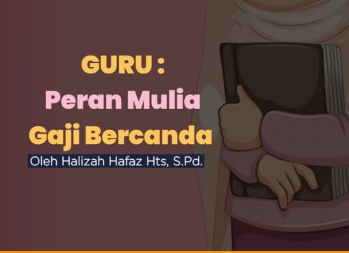 Guru : Peran Mulia, Gaji Bercanda