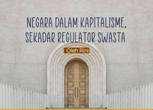 Negara dalam Kapitalisme, Sekadar Regulator Swasta