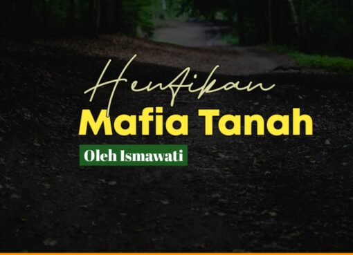 Hentikan Mafia Tanah