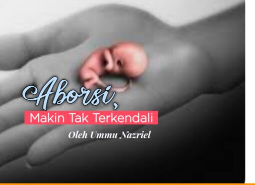 Aborsi Makin Tak Terkendali