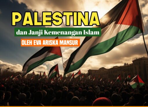 Palestina dan Janji Kemenangan Islam