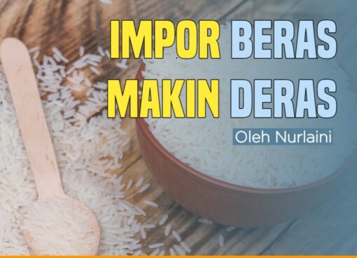 Impor Beras Makin Deras