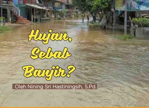 Hujan Sebab Banjir?