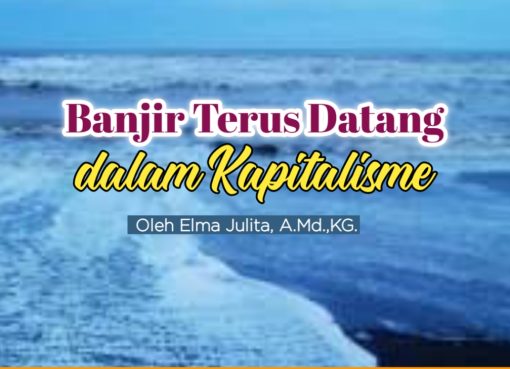 Banjir Terus Datang, dalam Kapitalisme
