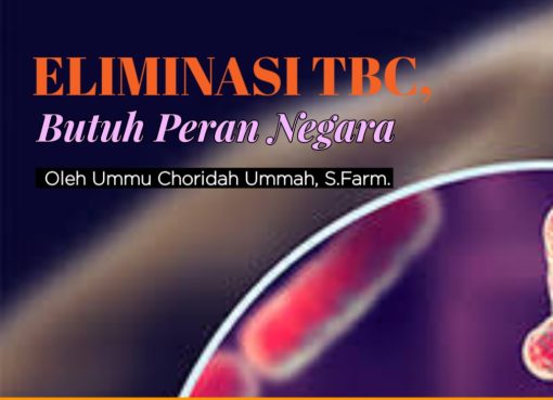 Eliminasi TBC, Butuh Peran Negara