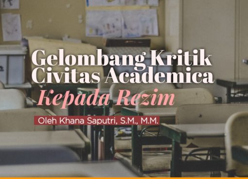 Gelombang Kritik Civitas Academica Kepada Rezim