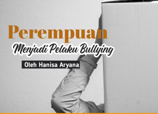 Perempuan Menjadi Pelaku Bullying