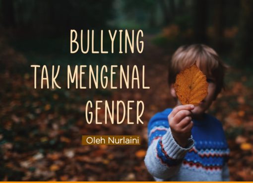 Kasus Bullying Tak Mengenal Gender