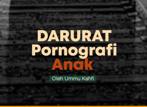 Darurat Pornografi Anak
