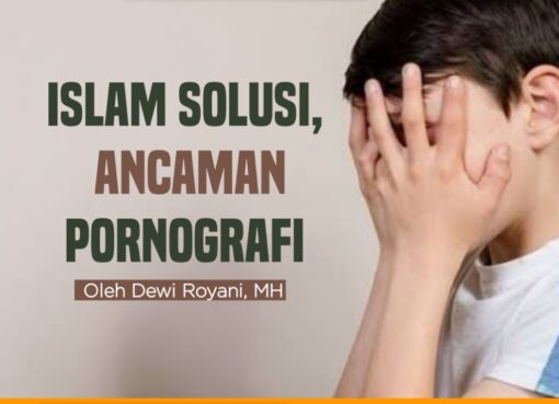 Islam Solusi, Ancaman Pornografi