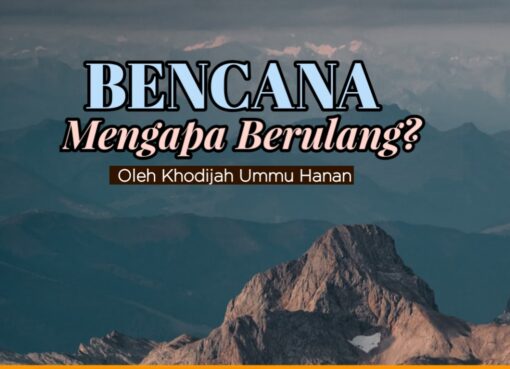 Bencana, Mengapa Berulang?