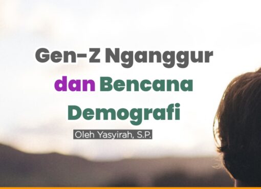 Gen Z Nganggur dan Bencana Demografi