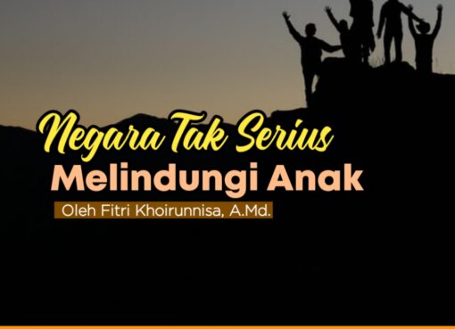 Negara Tak Serius Melindungi Anak