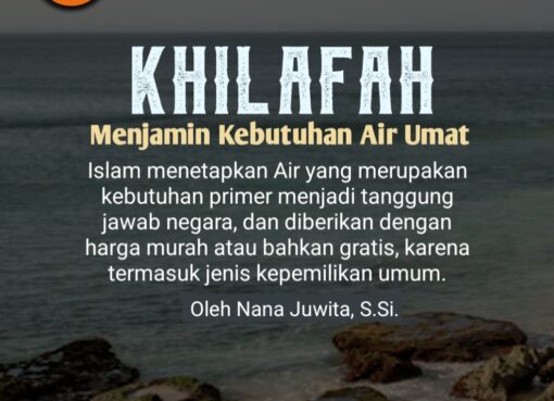 Khilafah Menjamin Kebutuhan Air Umat