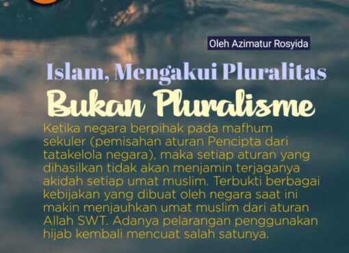 Islam Mengakui Pluralitas, Bukan Pluralisme