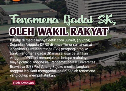 Fenomena Gadai SK oleh Wakil Rakyat