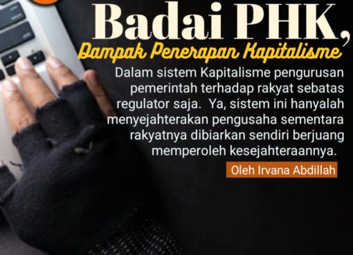 Badai PHK, Dampak Penerapan Kapitalisme