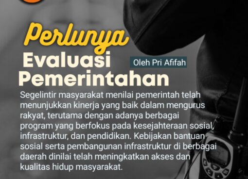 Perlunya Evaluasi Pemerintahan