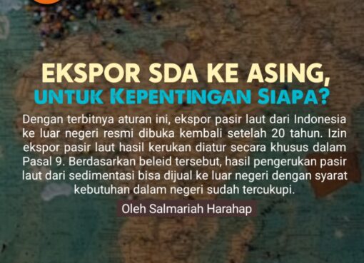 Ekspor SDA ke Asing, untuk Kepentingan Siapa?