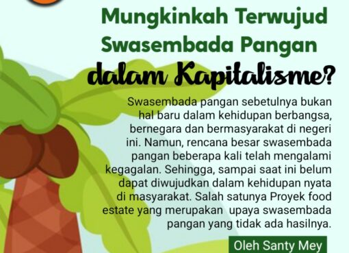 Mungkinkah Terwujud Swasembada Pangan dalam Kapitalisme?