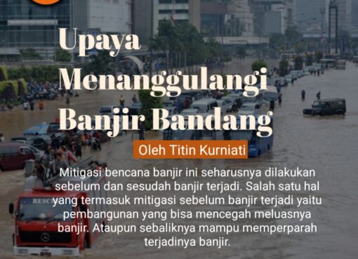 Upaya Menanggulangi Banjir Bandang