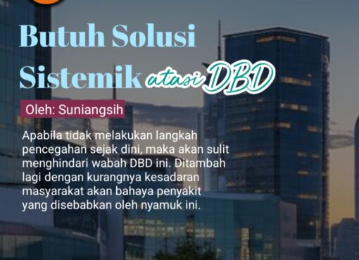 Butuh Solusi Sistemik Atasi DBD