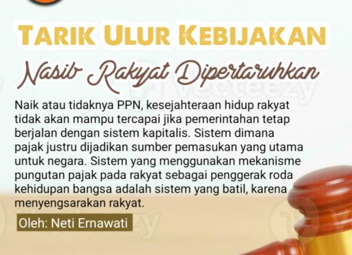 Tarik Ulur Kebijakan, Nasib Rakyat Dipertaruhkan