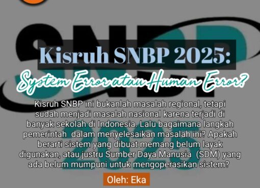 Kisruh SNBP 2025: System Error atau Human Error?