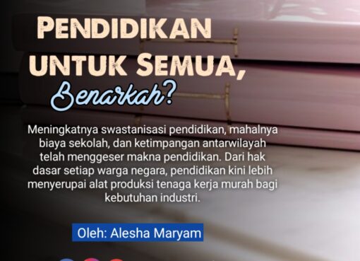 Pendidikan untuk Semua, Benarkah?