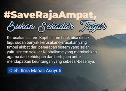 #SaveRajaAmpat, Bukan Sekadar Tagar