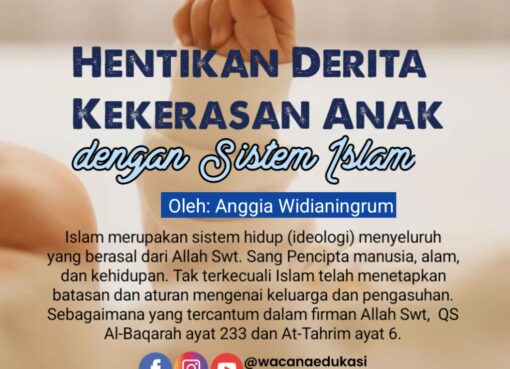 Hentikan Derita Kekerasan pada Anak dengan Sistem Islam
