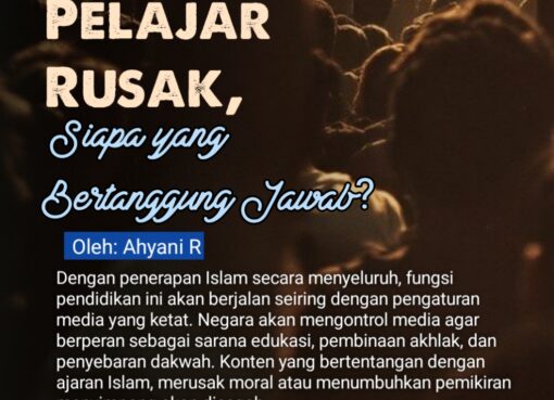 Pelajar Rusak, Siapa yang Bertanggung Jawab?