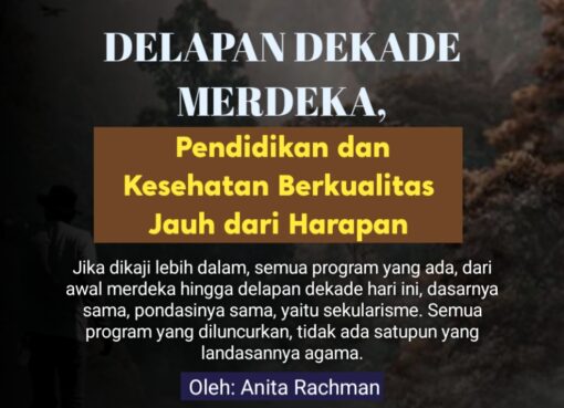 Delapan Dekade Merdeka, Pendidikan dan Kesehatan Berkualitas Jauh dari Harapan