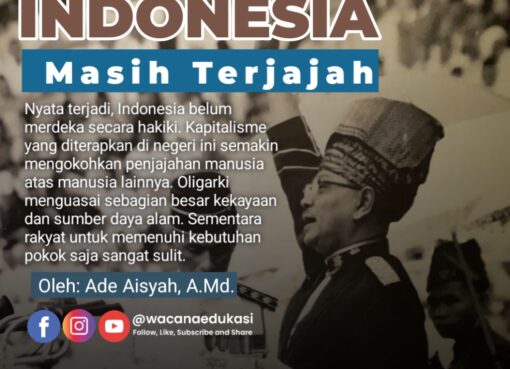 Indonesia Masih Terjajah