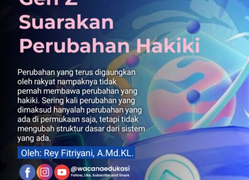Gen Z Suarakan Perubahan Hakiki
