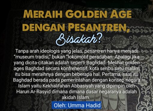 Meraih Golden Age dengan Pesantren, Bisakah?