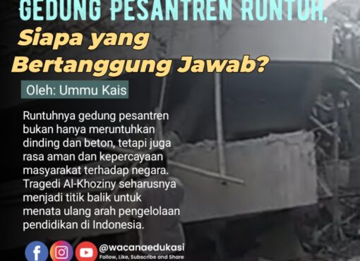 Gedung Ponpes Runtuh, Siapa yang Bertanggung Jawab?