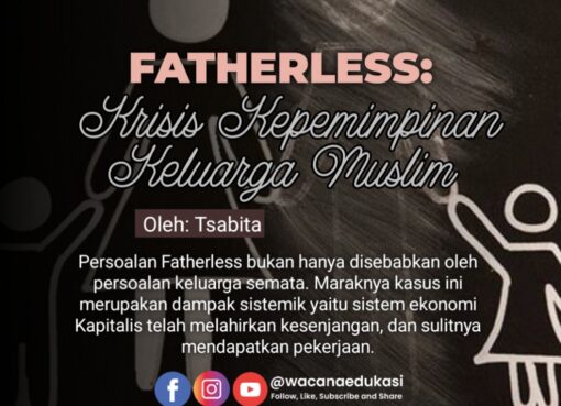 Fatherless, Krisis Kepemimpinan Keluarga Muslim